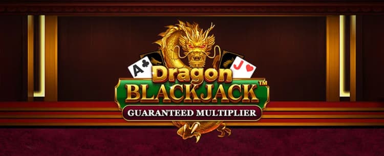 Dragon Blackjack - Guarantee Multiplier